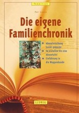 Die eigene Familienchronik von