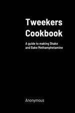 Tweekers Cookbook A guide to