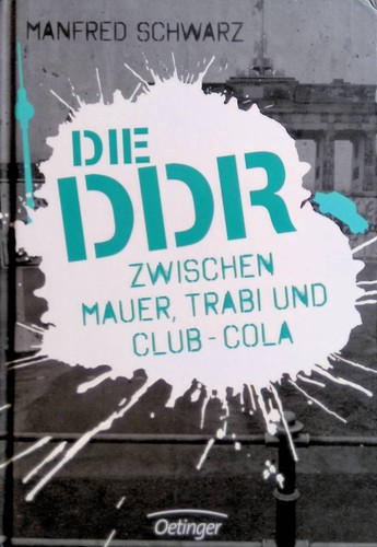 Die ddr zwischen mauer trabi - zwischen, mauer,