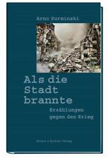 Als die Stadt brannte | Arno Surminski | 2024 | deutsch