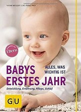 Babys erstes Jahr: Alles, was wichtig ist (GU Alles... | Buch | Zustand sehr gut