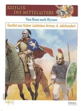 Del Prado Krieger des Mittelalters 21 Gardist aus Kaiser Justinians Armee