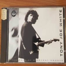 TONY JOE WHITE the path of a