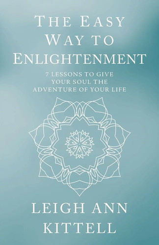 The easy way enlightenment - the,