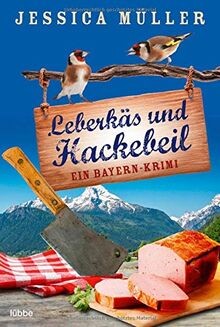 Leberkäs und hackebeil ein - und,