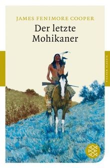 Der letzte mohikaner roman - mohikaner:,