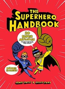 The superhero handbook - the, handbook: