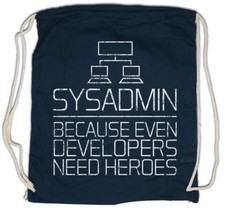 Sysadmin Because Even Developers Need Heroes Turnbeutel Admin Fun Geek Nerd