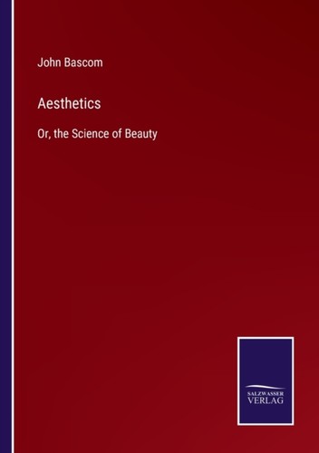 Bascom aesthetics or - or, the