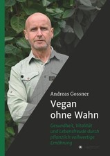 Vegan ohne Wahn: Mehr