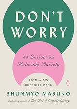 Dont Worry: 48 Lessons on