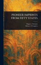 Pioneer Imprints from Fifty