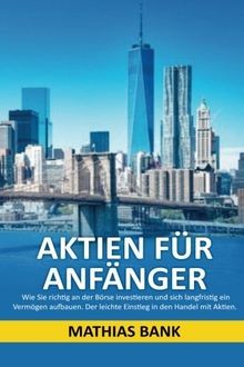Aktien für anfänger wie - für, anfänger: