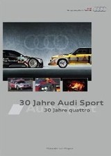 30 Jahre Audi Sport - 30 Jahre quattro von Alexande... | Buch | Zustand sehr gut