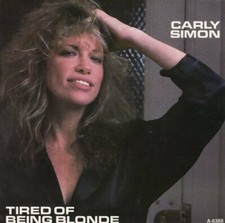 Carly Simon Tired of being blonde (1985)  [7" Single]