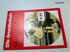 Die grundschule juli 1977 - grundschule,, 7/1977