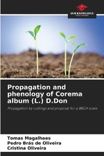 Propagation and phenology of