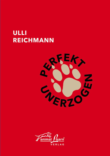 Perfekt unerzogen ulli - perfekt,