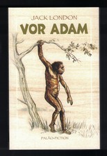 Jack London: Vor Adam