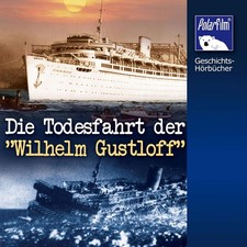 Die Todesfahrt der Wilhelm