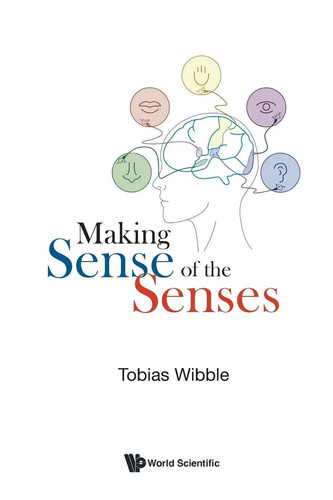 Making sense the senses - making,
