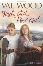 Rich Girl, Poor Girl,Val Wood