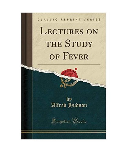 Lectures the study fever - study, of
