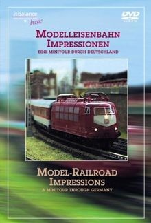 Modelleisenbahn impressionen - modelleisenbahn,