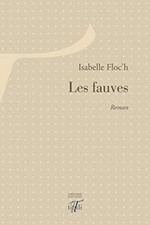 Les Fauves von Isabelle FlocH