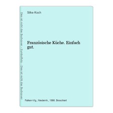 Französische Küche. Einfach