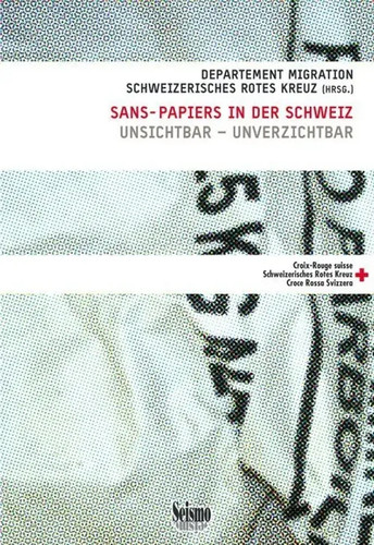 Sans papiers der schweiz - der, |