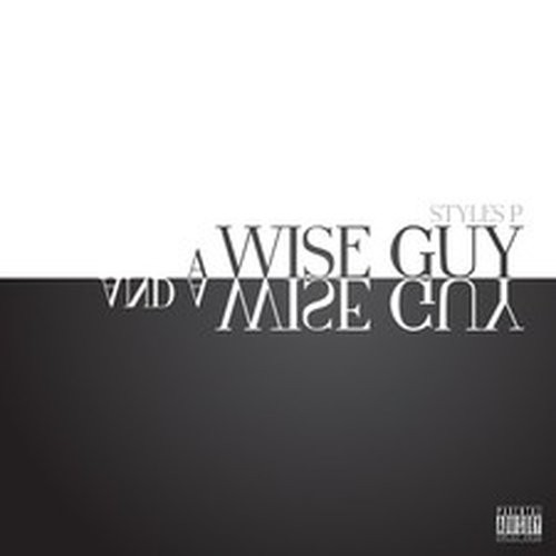 Styles wise guy a - p, &
