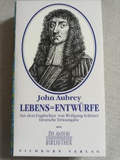 John Aubrey  LEBENS=ENTWÜRFE, Andere Bibliothek, EA 1994