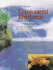 Craniosacral Rhythmus von Agustoni, Daniel | Buch | Zustand gut
