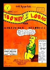 TOONEY LOONS AND MARIJUANA