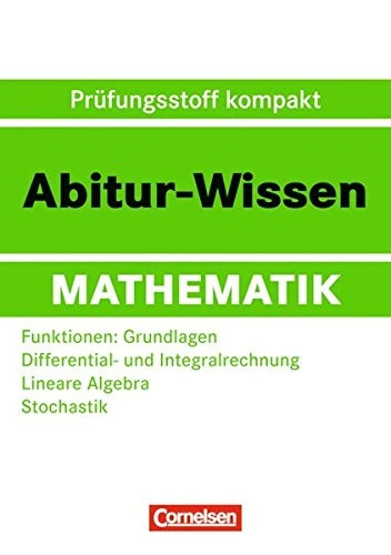 Cornelsen mathe abitur buch - cornelsen,