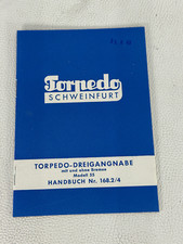 Torpedo Dreigangnabe mit/ohne Bremse Modell 55 Handbuch Nr.166.2/4 1961 F&S