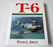 T-6: a Pictoral Record of the