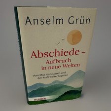 Anselm Grün Abschiede -