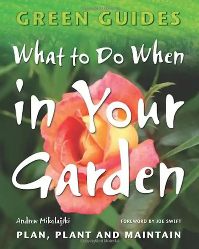 What when your garden - your,