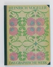 Heinrich Vogeler. Das graphische Werk. Rief, Hahs-Hermann: