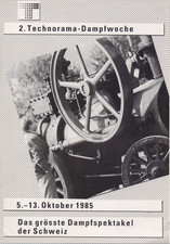 Technorama der Schweiz 2. Technorama Dampfwoche 5. - 13. Oktober 1985 Prospekt