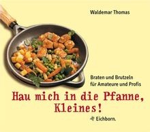 Hau mich die pfanne - hau,