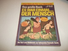 ES WAR EINMAL DER MENSCH - DAS GROSSE BUCH  SAMMELBAND  Band 1 BASTEI 1980