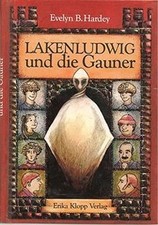 Lakenludwig und die Gauner |