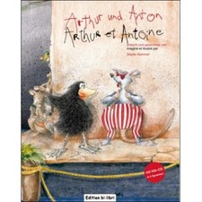 Kinderbuch Arthur und Anton auf deutsch + französisch lesen hören lernen mit CD