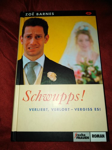 Schwupps verliebt verlobt - schwupps!,