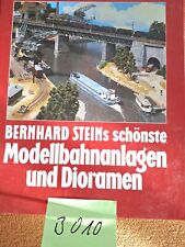 Bernhard Steins schönste Modellbahnanlagen und Dioramen     (LosB010)