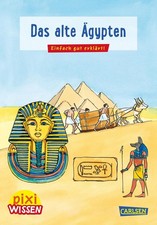 Pixi Wissen Band 73 Das alte Ägypten Ab 6 Jahren Softcover + BONUS