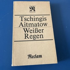 Tschingis Aitmatow - Weißer